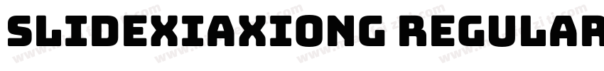 slidexiaxiong regular字体转换